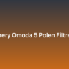 Chery Omoda 5 Polen Filtresi