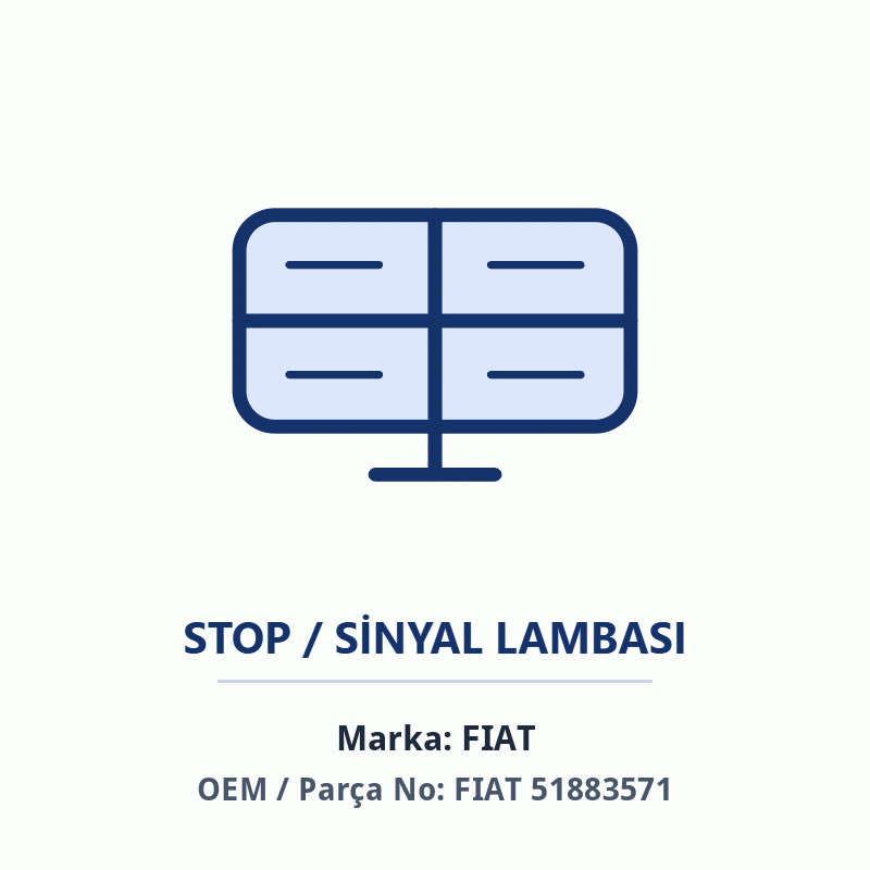 Fiat STOP LAMBASI 500L Orijinal (FIAT 51883571)