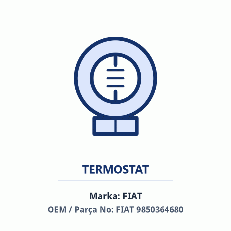 Fiat Termostat Dbı Orijinal (9850364680)
